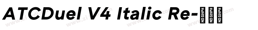 ATCDuel V4 Italic Re字体转换